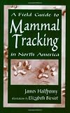 A Field Guide to Mammal Tracking in North America
