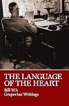 Language of the Heart: Bill W.'s Grapevine Writings