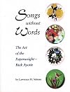 Songs Without Words: The Art of the Paperweight -- Rick Ayotte