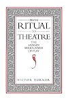 From Ritual to Theatre: The Human Seriousness of Play (PAJ Books)