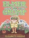 Elmer the Grump