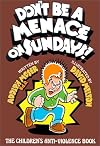 Don't Be a Menace on Sundays!: The Children's Anti-Violence Book (Emotional Impact)