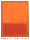 Mark Rothko: Works on Paper