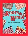 Roots and Wings: Affirming Culture in Early Childhood Programs