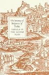The Itinerary of Benjamin of Tudela: Travels in the Middle Ages