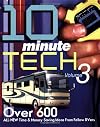10 Minute Tech Volume 3: Over 600 All-New Time & Money Saving Ideas from Fellow RVers