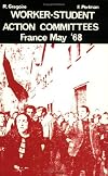 Worker-Student Action Committees: France, May '68