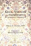 Love, Virtues and Commandments: An Interfaith Perspective