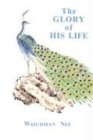 The Glory of His Life