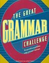 The Great Grammar Challenge : Test Yourself on Punctuation, Usage, Grammar-And More