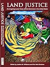 Land Justice: Re-imagining Land, Food, and the Commons