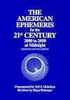 The American Ephemeris for the 21st Century: 2000 to 2050 at Midnight