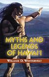 Myths and Legends of Hawaii