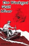 The Weekend Gold Miner