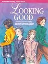 Looking Good: Wardrobe Planning and Personal Style Development