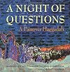 A Night of Questions: A Passover Haggadah