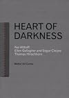 Heart of darkness : Kai Althoff, Ellen Gallagher and Edgar Cleijne, Thomas Hirschhorn