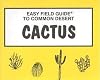 Easy Field Guide to Common Desert Cactus (Easy Field Guides)