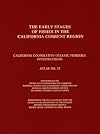 The early stages of fishes in the California current region