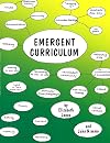 Emergent Curriculum