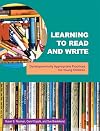 Learning To Read And Write : Developmentally Appropriate Practices For Young Children