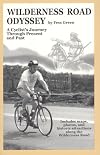 Wilderness Road Odyssey: A Cyclist's Journey Through Present and Past