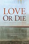 Love or Die: Christ's Wake-up Call to the Church