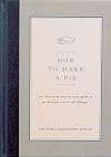 How to Make a Pie