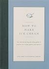 How to Make Ice Cream