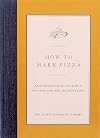 How to Make Pizza