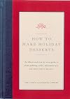 How to Make Holiday Desserts