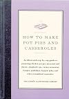How to Make Pot Pies and Casseroles