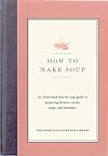How to Make Soup