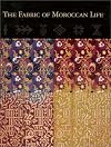 The Fabric of Moroccan Life