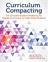 Curriculum Compacting: The Complete Guide to Modifying