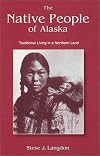 The Native People of Alaska (4th Edition)