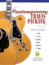 The Art of Contemporary Travis Picking: How to Play the Alternating Bass Fingerpicking Style (Bk & CD)