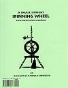 Small Upright Spinning Wheel Construction Manual