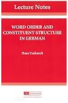 Word Order and Constituent Structure in German