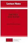 Emotion and Focus