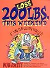 Lose 200 Lbs This Weekend: It's Time to Declutter Your Life
