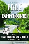 The Wright Guide to Free and Low-Cost Campgrounds: Includes Campgrounds $20 and Under in the United States (Wrights Guide)
