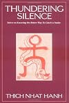 Thundering Silence: Sutra on Knowing the Better Way to Catch a Snake