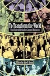To Transform the World: Vital United Methodist Campus Ministries