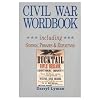 Civil War Wordbook: Including Sayings, Phrases and Expletives