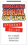 Unmasking Sexual Con Games