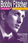 Bobby Fischer: From Chess Genius to Legend
