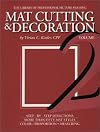 Mat Cutting & Decoration