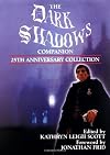 The Dark Shadows Companion: 25th Anniversary Collection
