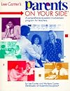 Parents on Your Side: A Comprehensive Parent-Involvement Program for Teachers